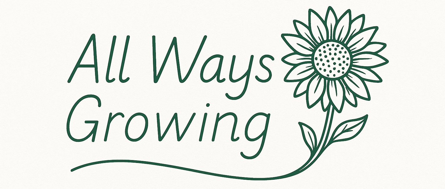 All Ways Growing
